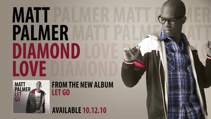 Matt Palmer - Diamond Love