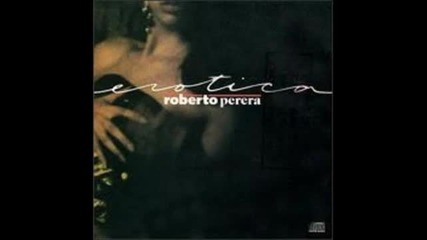 Roberto Perera - ( Thanks To Life )