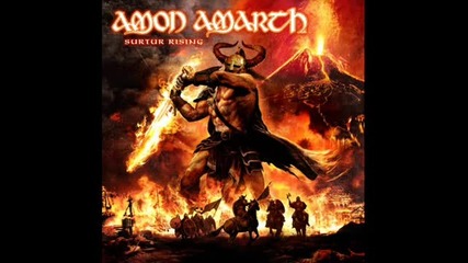 Amon Amarth - Wrath of the Norsemen ( Surtur Rising - 2011) 