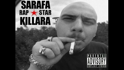 Sarafa & Killara - Rap Star 