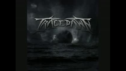 Tracedawn - Test of faith