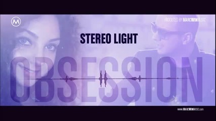 Румънско 2012! Stereo Light - Obsession (radio Version)
