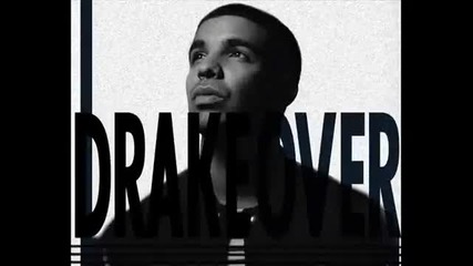Drake - Over (cdq Thank Me Later 2010) 