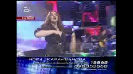 Music Idol - 31.03.08 - Нора Караиванова 