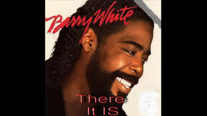 Barry White - There it is