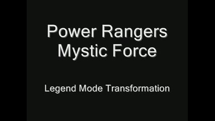 Power Rangers Mystic Force - Legendary Mode Transformation