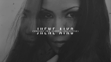 • Jhene Aiko - Comfort Inn Ending •