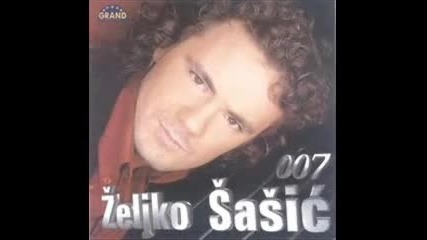 Zeljko sasic A tebe nema