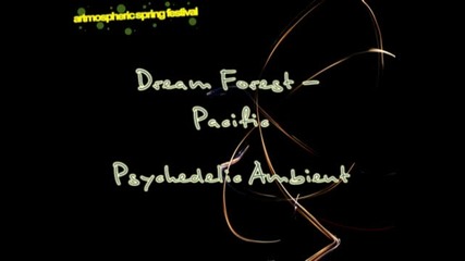 Dream Forest - Pacific