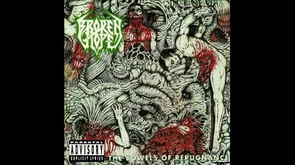 Broken Hope - The Bowels Of Repugnance (1993) [full Album]