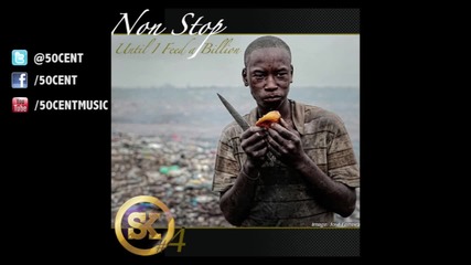 50 Cent - Non Stop (street king Energy Drink #4)