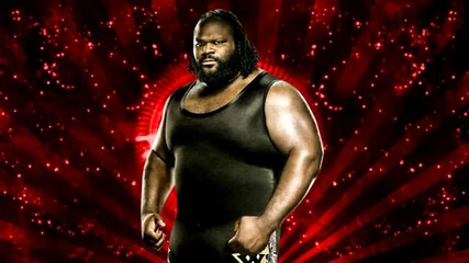 Mark Henry 13th Wwe Theme Song - Some Bodies Gonna Get It [best Quality + Download Link]