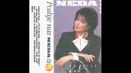 Neda Ukraden - Zar cekala ni sam drugo