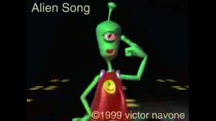 Funny alien song!