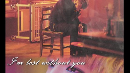 I'm lost without you * part 13 *