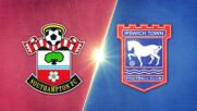 Southampton vs. Ipswich Town FC - Game Highlights