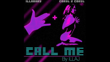 Illaj - Call Me 