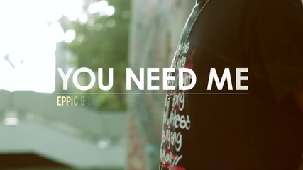 Eppic Ft. Lil Crazed - You Need Me, I Don't Need You Remix