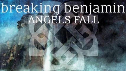 Breaking Benjamin - Angels Fall (2015)