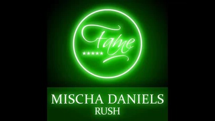 *2013* Mischa Daniels - Rush
