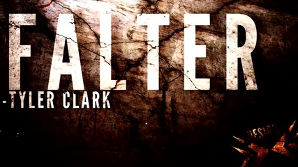 Tyler Clark - Falter (dubstep) /free download/