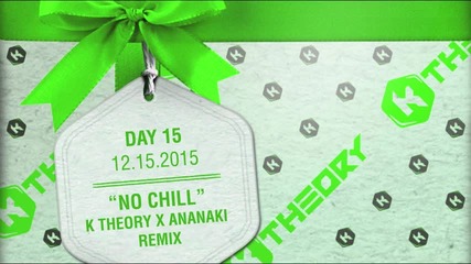 *2015* Vic Mensa & Skrillex - No Chill ( K Theory & Ananaki Remix )