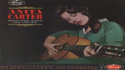 Anita Carter ✴ Sings Folk Songs Old And New 1963