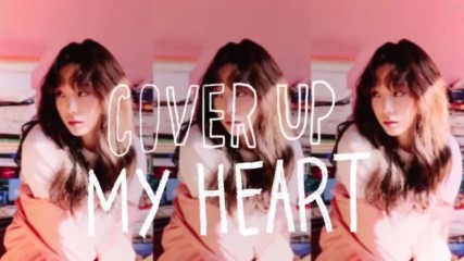 Taeyeon - Cover Up Lyric Video