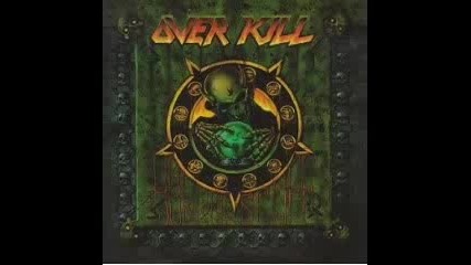 Overkill nice Day...