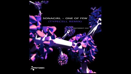 sonagirl - - one of few (typecell remix) 