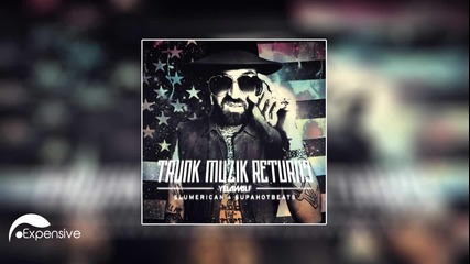 Yelawolf - Box Chevy Pt. 4 New Shit 2013! Trunk Muzik Returns!