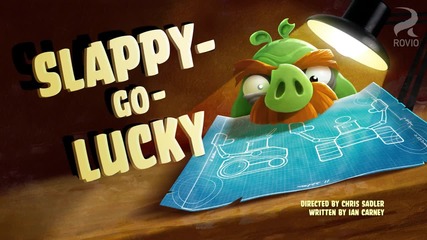Angry Birds Toons - S01e18 - Slappy-go-lucky