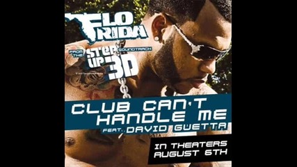 Flo Rida ft David Guetta - Club cant handle me (remix)