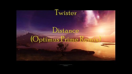 Twister - - Distance 2008 