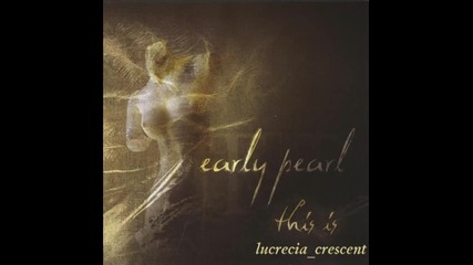 Early Pearl - State of affairs 