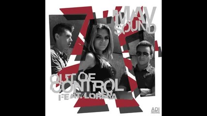 Mav Sound feat. Lorena - Out of control