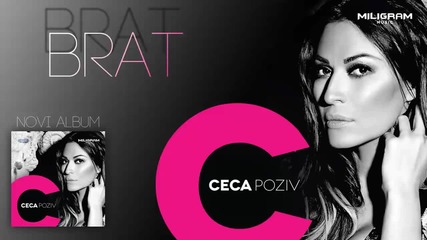 Ceca - Brat - (audio 2013) Hd