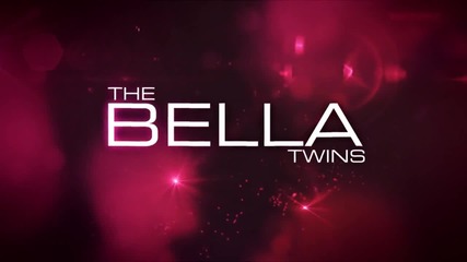 The Bella Twins Custom Entrance Video Titantron - “ You Can Look But You Can't Touch ” (1080p)