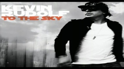 Kevin Rudolf ft. Flo Rida - You Make The Rain Fall 