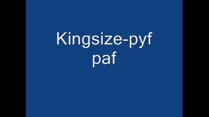 King Size - Puf - Paf