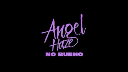 *2013* Angel Haze - No bueno