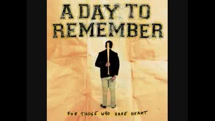 a day to remember - since youve been gone