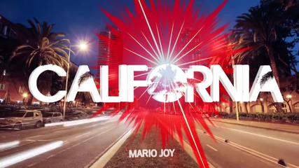 Mario Joy - California (lyric video)