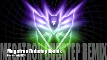 Megatron Dubstep mix