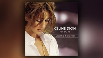 Céline Dion - There Comes a Time