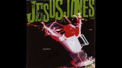 Jesus Jones - Move Mountains