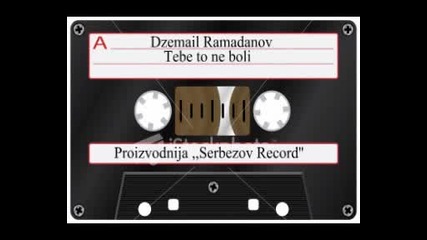 Dzemail Ramadov - Tebe to ne boli