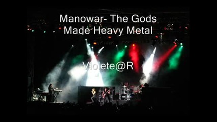 Manowar - The Gods Made Heavy Metal
