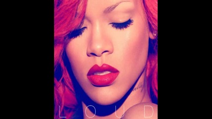 Rihanna - Man Down Hq From the album Loud