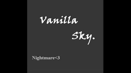 Vanilla Sky - Nightmare